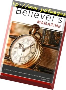 Believer’s Magazine – July 2018