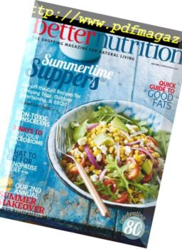 Better Nutrition – July 2018