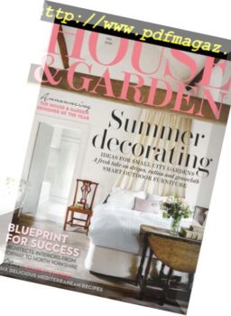 House & Garden UK – July 2018
