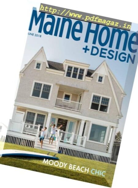 Maine Home+Design – June 2018 Cover