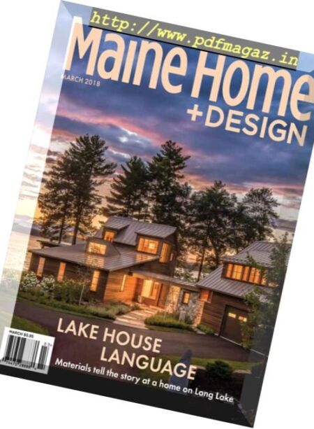 Maine Home+Design – March 2018 Cover