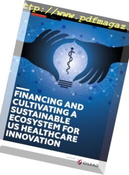 The Economist (Intelligence Unit) – Financing and Cultivating a Sustainable Ecosystem for Us Healthcare Innovation 2018