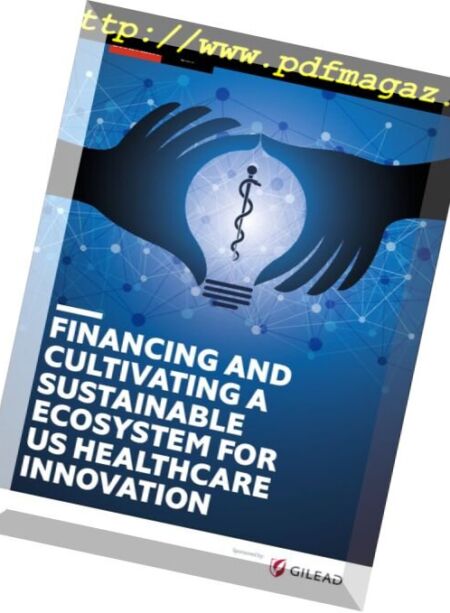 The Economist (Intelligence Unit) – Financing and Cultivating a Sustainable Ecosystem for Us Healthcare Innovation 2018 Cover