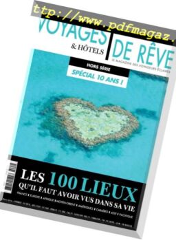 Voyages et Hotels de reve – Hors-Serie – mai 2018
