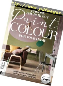 Choose the Perfect Paint Colour for your Home – April 2018