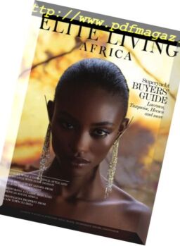 Elite Living Africa – Issue 3, 2018