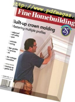 Fine Homebuilding Magazine – Issue 182, October-November 2006