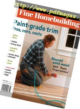 Fine Homebuilding Magazine – Issue 193, February-March 2008