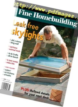 Fine Homebuilding Magazine – Issue 204, June-July 2009