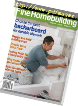 Fine Homebuilding Magazine – Issue 225, February-March 2012