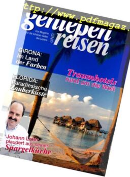 Geniessen und Reisen – Fruhjahr 2014
