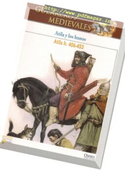 Guerreros Medievales – Atila y los Hunos Osprey Del Prado 2007