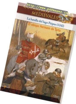 Guerreros Medievales – La Batalla del Lago Peipus 1242 Osprey Del Prado 2007