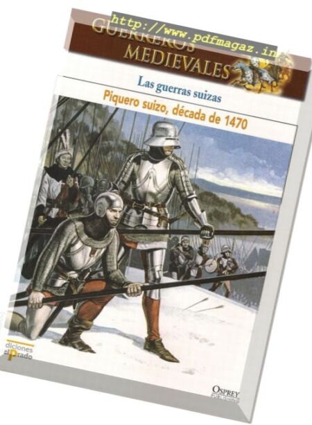 Guerreros Medievales – Las Guerras Suizas Osprey Del Prado 2007 Cover