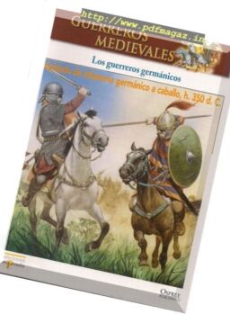 Guerreros Medievales – Los Guerreros Germanicos Osprey Del Prado 2007