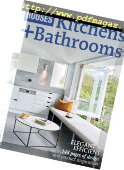 Houses – Kitchens + Bathrooms – June 2018