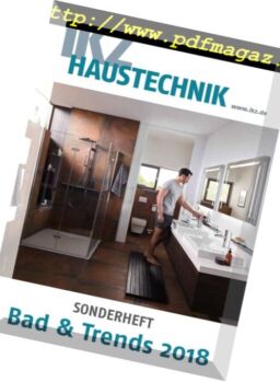 IKZ Haustechnik Sonderheft – Bad & Trends 2018