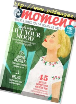 In The Moment – July 2018