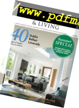 Ireland’s Homes Interiors & Living – July 2018