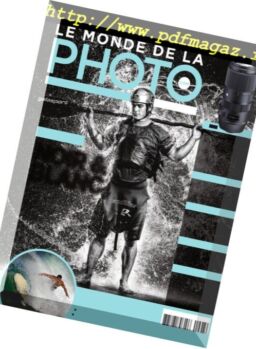 Le monde de la photo – juillet 2017