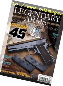 Legendary Arms – Summer-Fall 2018