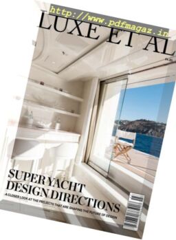 Luxe et al – Super Yacht Design Directions 2018