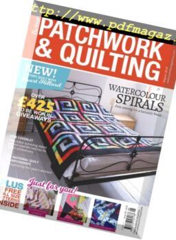 Patchwork & Quilting UK – August 2018