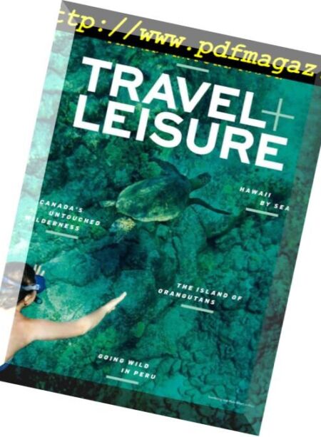 Travel+Leisure USA – July 2018 Cover