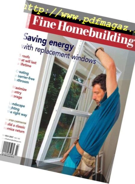 Fine Homebuilding Magazine – Issue 185, February-March 2007 Cover