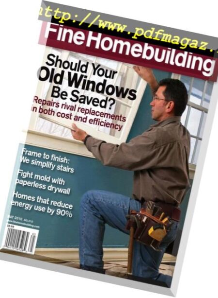 Fine Homebuilding Magazine – Issue 210, April-May 2010 Cover