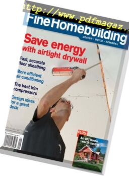 Fine Homebuilding Magazine – Issue 229, August-September 2012