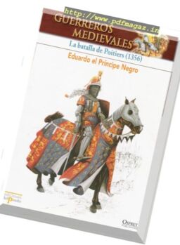 Guerreros Medievales – La Batalla de Poitiers 1356 Osprey Del Prado 2007