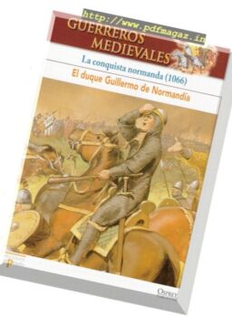Guerreros Medievales – La Conquista Normanda 1066 Osprey Del Prado 2007