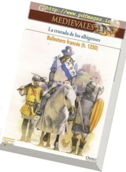 Guerreros Medievales – La Cruzada de los Albigenses Osprey Del Prado 2007