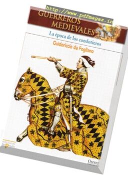 Guerreros Medievales – La Epoca de los Condotieros Osprey Del Prado 2007
