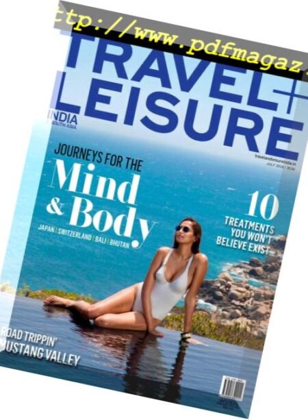 Travel+Leisure India & South Asia – July 2018 Cover