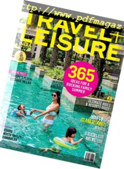 Travel+Leisure India & South Asia – March 2016