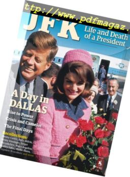 JFK – Life and Death of a President – October 2013