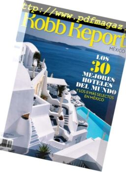 Robb Report Mexico – febrero 2017