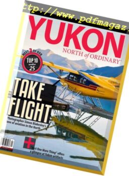 Yukon, North of Ordinary – May 2016