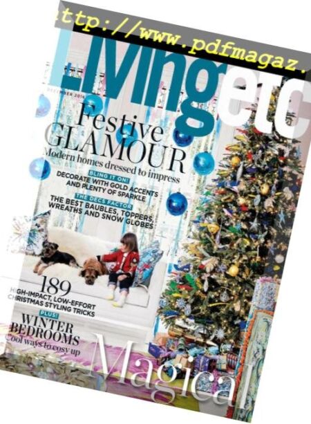 Living Etc UK – December 2016 Cover
