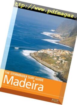The Stormrider Surf Guide – Madeira – June 2016