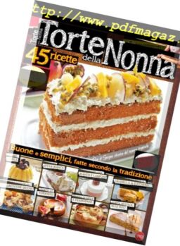 Torte Della Nonna – Agosto-Settembre 2018