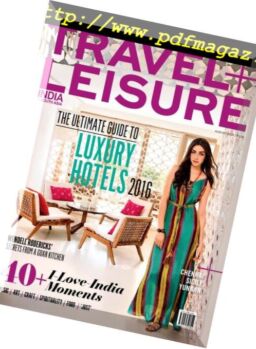 Travel+Leisure India & South Asia – August 2016