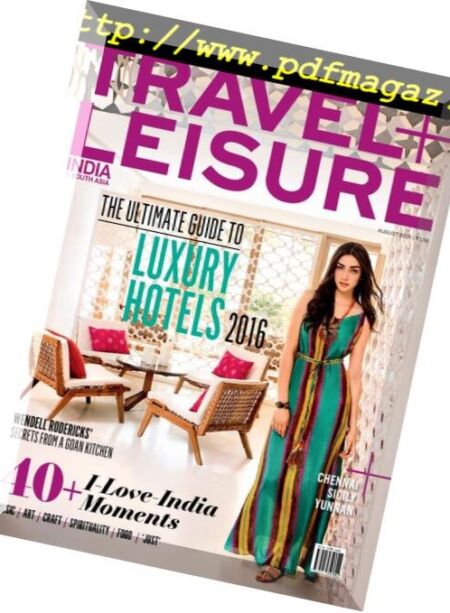Travel+Leisure India & South Asia – August 2016 Cover