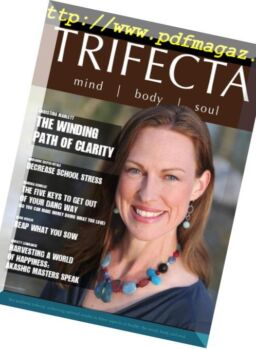Trifecta Mind Body Soul – August 2016