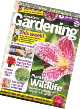Amateur Gardening – 11 December 2018
