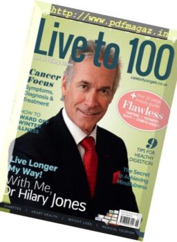 Live to 100 with Dr Hilary Jones – Winter 2018-2019