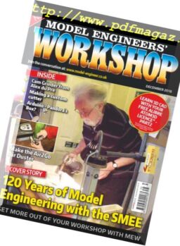 Model Engineers’ Workshop – December 2018