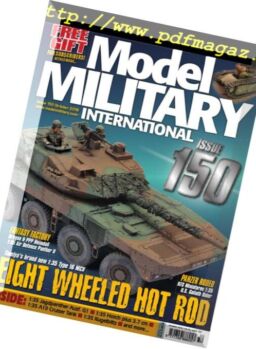 Model Military International – Issue 150, October 2018